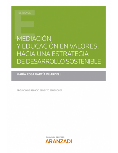 Mediación y educación en valores. Hacia una estrategia de desarrollo sostenible