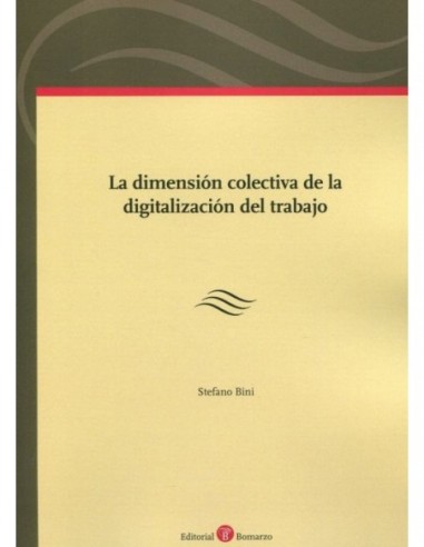 La dimensión colectiva de la digitalización del trabajo