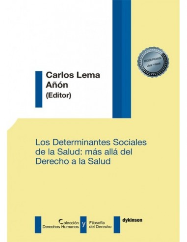 Los determinantes sociales de la salud: más allá del derecho a la salud