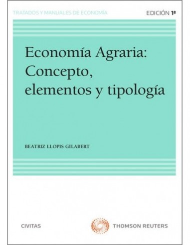 Economía agraria: concepto, elementos y tipología