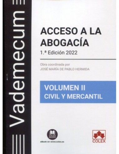 Vademecum Acceso a la abogacía. Volumen II. Parte específica civil-mercantil