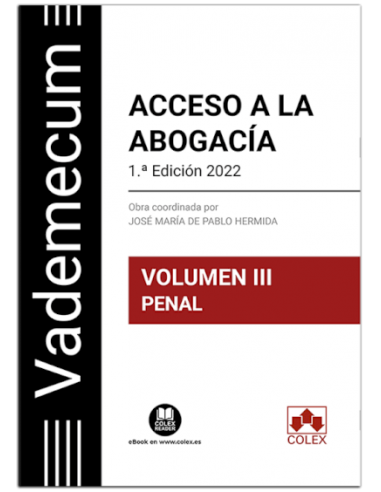 Vademecum Acceso a la abogacía. Volumen III. Parte específica penal