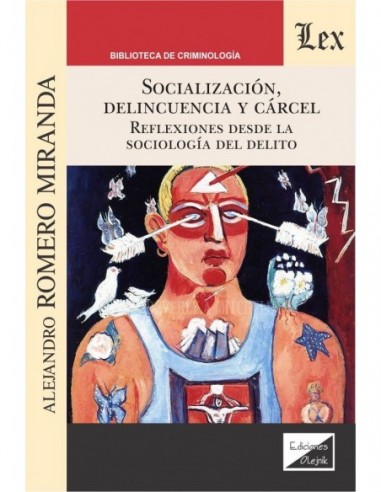 Socialización, delincuencia y cárcel