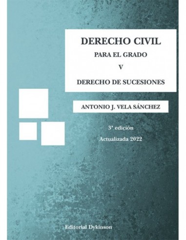 Derecho Civil para el Grado V. Derecho de Sucesiones