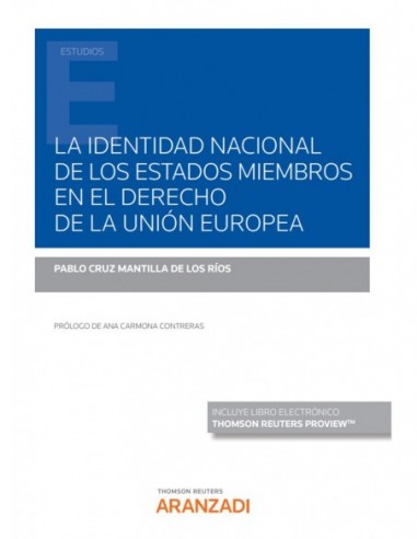 La identidad nacional de los Estados miembros en el Derecho de la Unión Europea