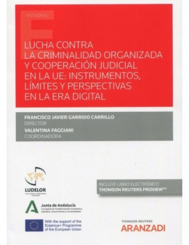 La lucha contra la criminalidad organizada y cooperación judicial de la UE