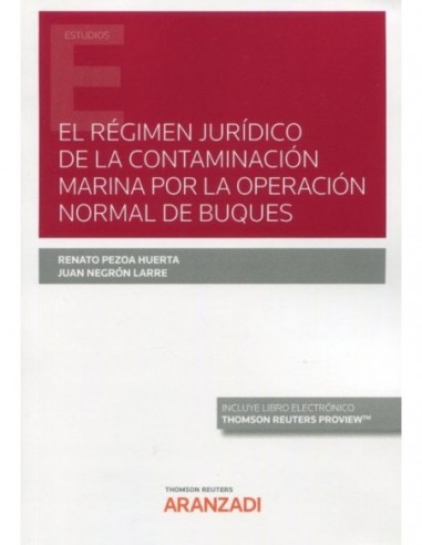 El Régimen jurídico de la contaminación marina por la operación normal de buques