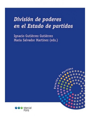 División de poderes en el Estado de partidos