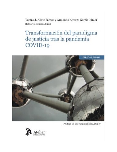Transformación del paradigma de justicia tras la pandemia COVID-19
