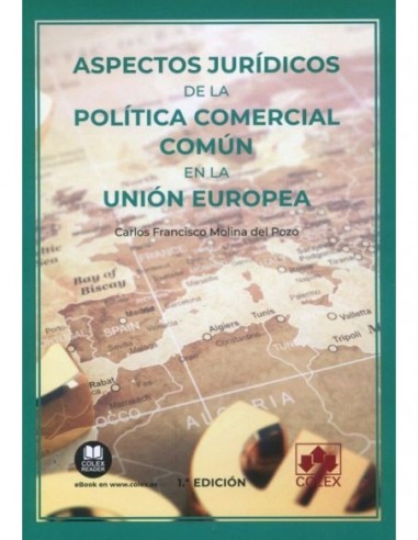 Aspectos jurídicos de la política comercial común en la Unión Europea