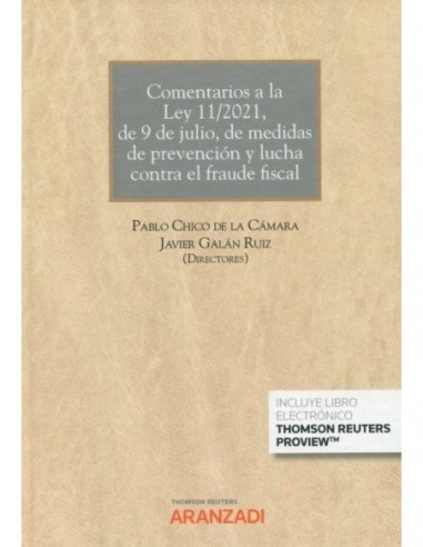 Comentarios a la ley 11/2021, de 9 de julio, de medidas de prevención y lucha contra el fraude fiscal