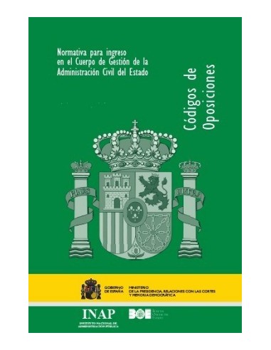 Normativa para ingreso en el Cuerpo de Gestión de la Administración Civil del Estado (cuatro tomos)