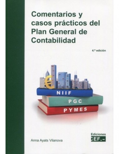 Comentarios y casos prácticos del Plan General de Contabilidad