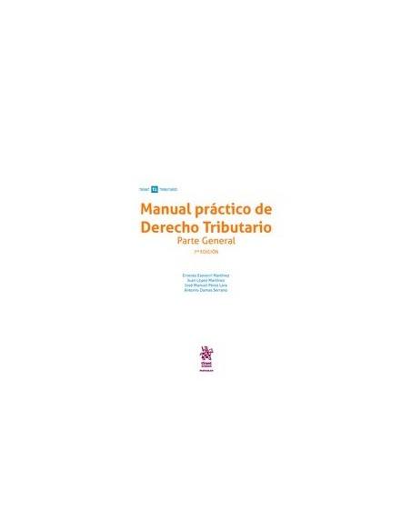 Manual práctico de Derecho Tributario. Parte General