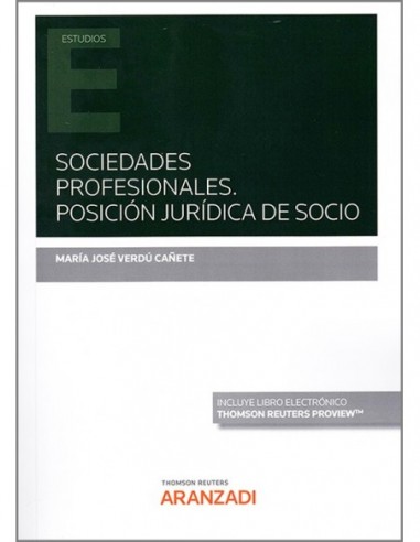 Sociedades Profesionales. Posición jurídica del socio