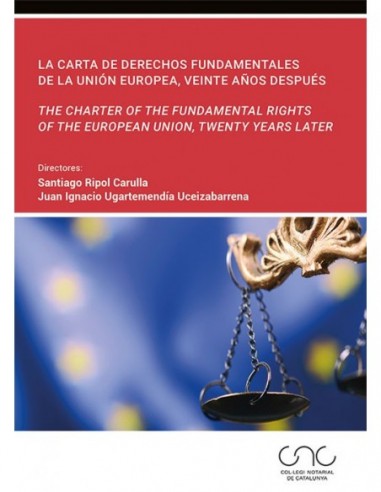 La Carta de Derechos Fundamentales de la Unión Europea