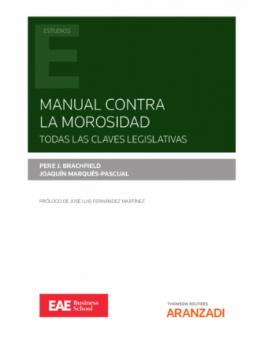 Manual contra la morosidad. Todas las claves legislativas