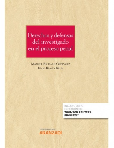 Derechos y defensas del investigado en el proceso penal