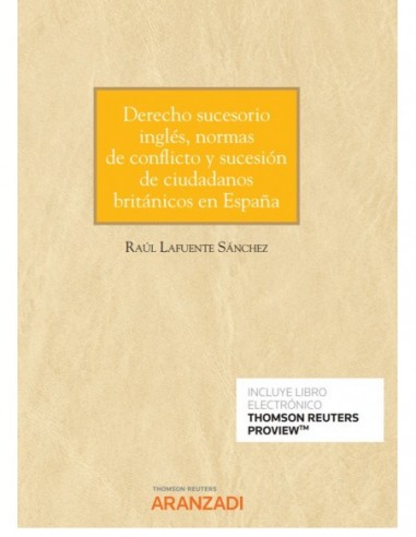 Derecho sucesorio inglés, normas de conflicto y sucesión de ciudadanos británicos en España