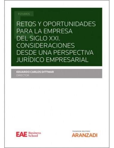 Retos y oportunidades para la empresa del siglo XXI