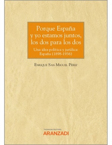 Porque España y yo estamos juntos los dos para los dos