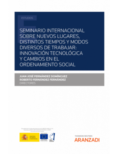 Seminario internacional sobre nuevos lugares, distintos tiempos y modos diversos de trabajar: