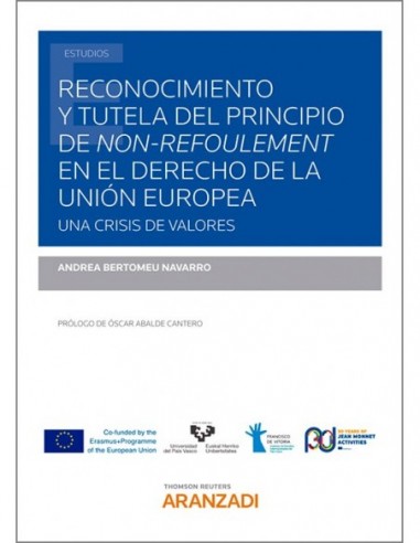 Reconocimiento y tutela del principio de non-refoulement en el Derecho de la Unión Europea
