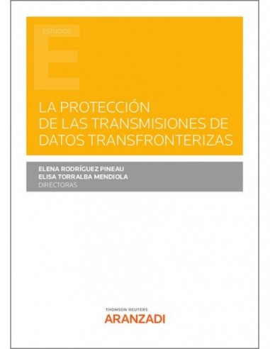La protección de las transmisiones de datos transfronterizas