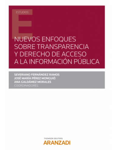 Nuevos enfoques sobre transparencia y derecho de acceso a la información pública