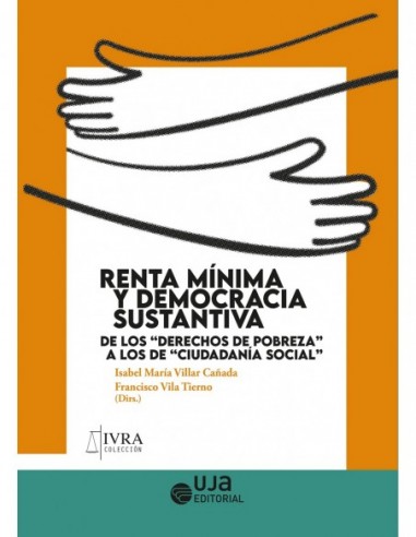 Renta mínima y democracia sustantiva: de los "derechos de pobreza" a los de "ciudadanía social"