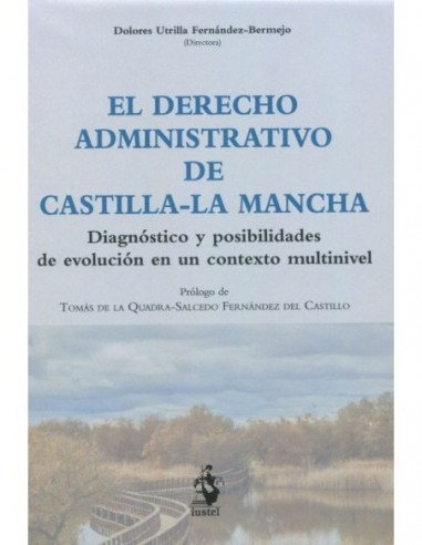 El Derecho administrativo de Castilla la Mancha