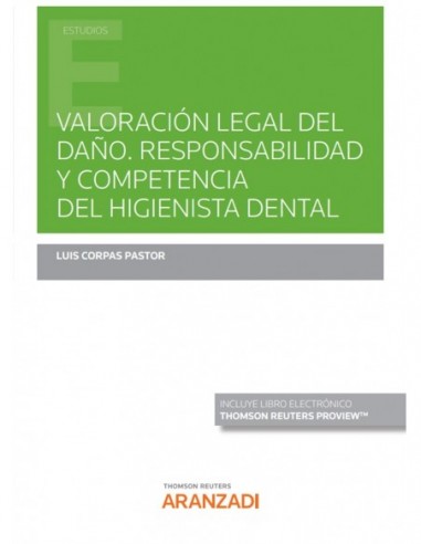 Valoración legal del daño. Responsabilidad y competencia del higienista dental