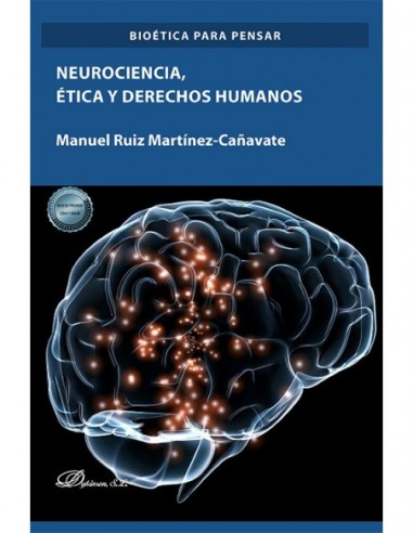 Neurociencia, ética y derechos humanos