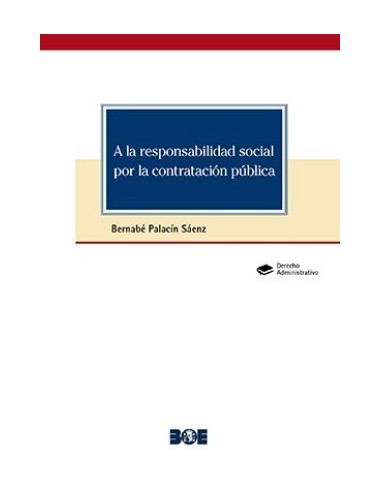 A la responsabilidad social por la contratación pública