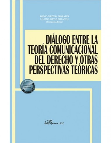 Diálogo entre la teoría comunicacional del derecho y otras perspectivas teóricas