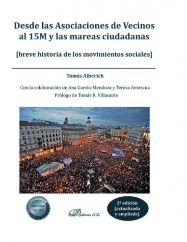 Desde las Asociaciones de Vecinos al 15M y las mareas ciudadanas