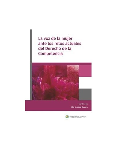 La voz de la mujer ante los retos actuales del Derecho de la Competencia