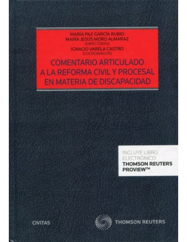 Comentario articulado a la reforma civil y procesal en materia de discapacidad