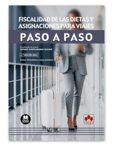 Fiscalidad de las dietas y asignaciones de viaje. Paso a paso