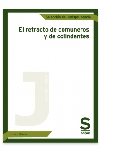El retracto de comuneros y de colindantes