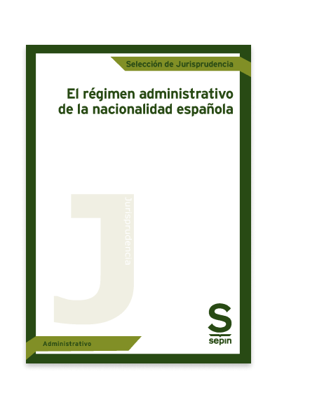 El régimen administrativo de la nacionalidad española