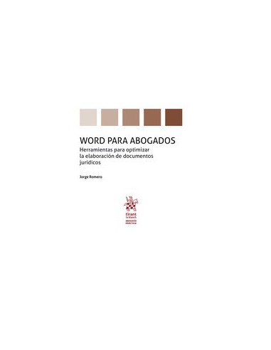 Word para abogados. Herramientas para optimizar la elaboración de documentos jurídicos