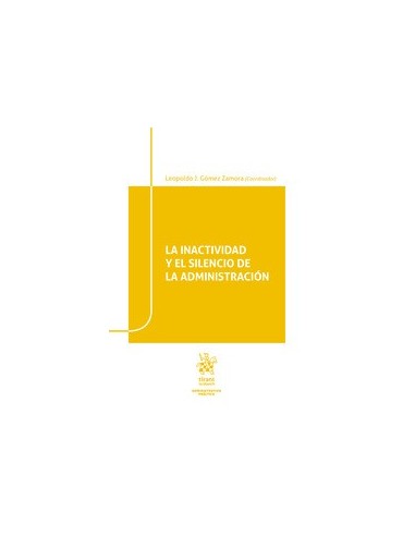 La inactividad y el silencio de la Administración