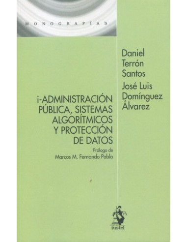 i-Administración pública, sistemas algorítmicos y protección de datos