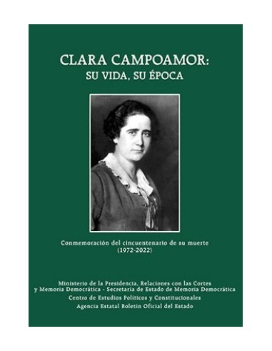 Clara Campoamor: su vida, su época