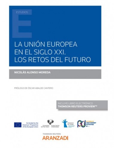 La Unión Europea en el siglo XXI. Los retos del futuro