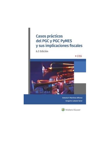Casos prácticos del PGC y PGC Pymes y sus implicaciones fiscales