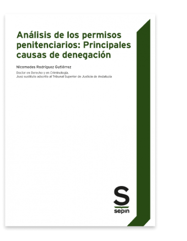 Análisis de los permisos penitenciarios: principales causas de denegación