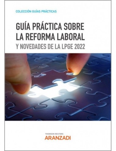 Guía práctica sobre la reforma laboral y novedades de la LPGE 2022