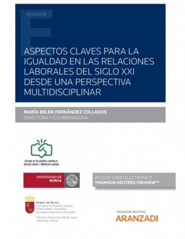 Aspectos claves para la igualdad en las relaciones laborales del siglo XXI desde una perspectiva multidisciplinar